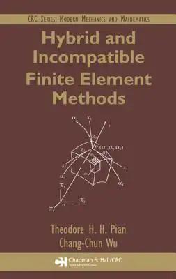 Hybrid and Incompatible Finite Element Methods