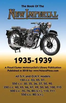 Book of New Imperial (Motorcycles) 1935-1939 All S.V. & O.H.V. Models