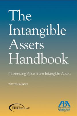 The Intangible Assets Handbook: Maximizing Value from Intangible Assets