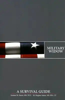 Military Widow: A Survival Guide