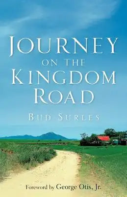Journey on the Kingdom Road