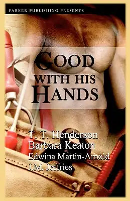 Good With His Hands