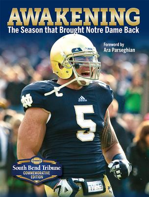 Awakening: The Season That Brought Notre Dame Back