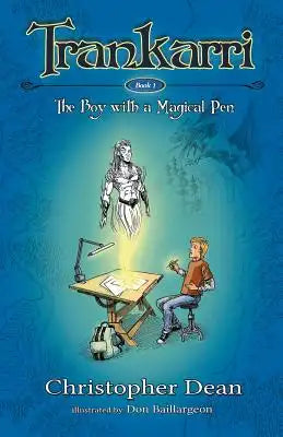 Trankarri: The Boy With A Magical Pen