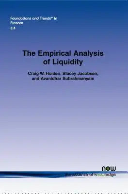 The Empirical Analysis of Liquidity