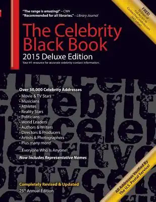 The Celebrity Black Book 2015: Over 50,000+ Accurate Celebrity Addresses for Autographs, Charity & Nonprofit Fundraising, Celebrity Endorsements, Get