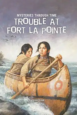 Trouble at Fort La Pointe
