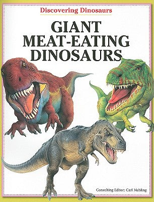 Giant Meat-Eating Dinosaurs
