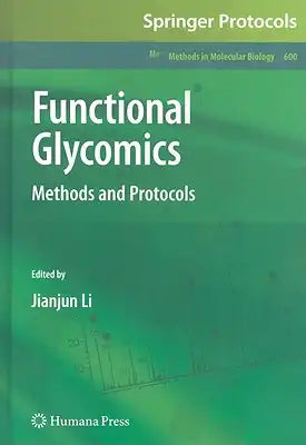 Functional Glycomics: Methods and Protocols