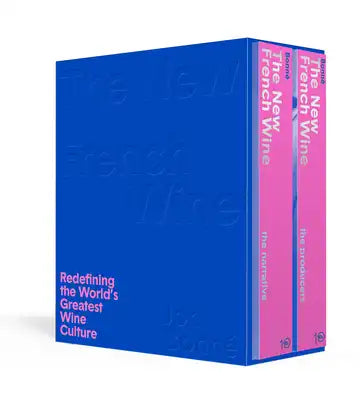 The New French Wine [Two-Book Box Set]: Redefining the World's Greatest Wine Culture