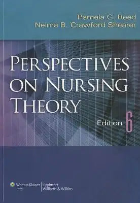 Perspectives on Nursing Theory