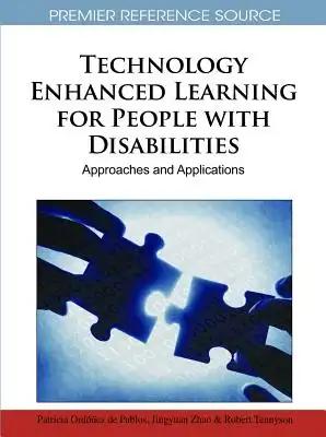 Technology Enhanced Learning for People with Disabilities: Approaches and Applications