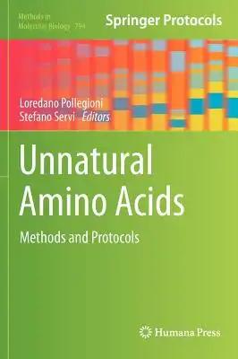 Unnatural Amino Acids: Methods and Protocols