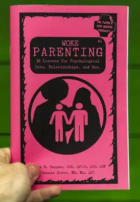 Unfuck Your Parenting #4: Sex, Relationships, & Psychological Care