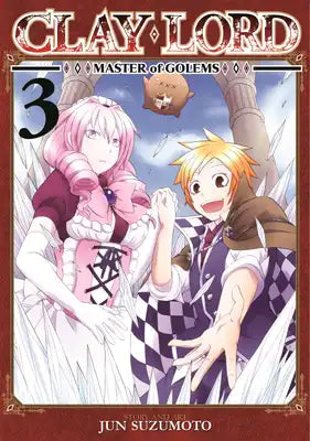 Clay Lord: Master of Golems, Volume 3