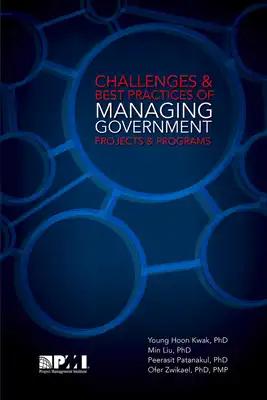 Challenges and Best Practices of Managing Government Projects and Programs