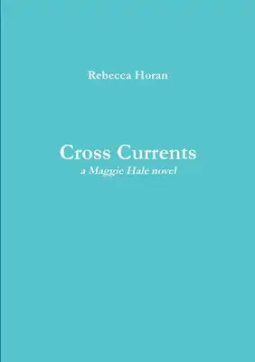Cross Currents