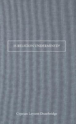 Is Religion Undermined