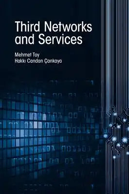 Third Network and Services