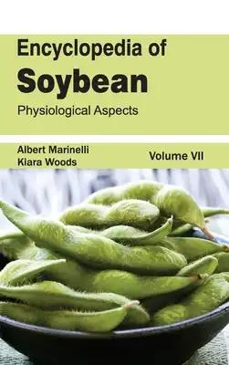 Encyclopedia of Soybean: Volume 07 (Physiological Aspects)