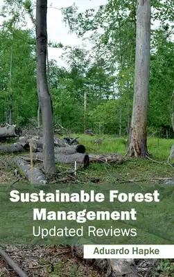Sustainable Forest Management: Updated Reviews
