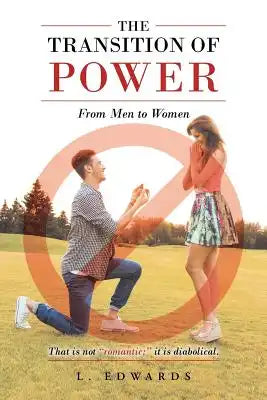 The Transition of Power: From Men to Women