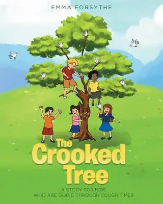 The Crooked Tree