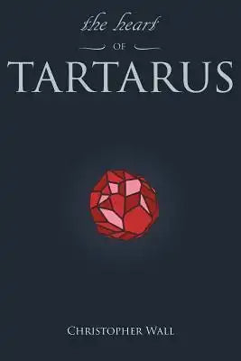 The Heart of Tartarus