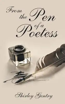 From the Pen of the Poetess