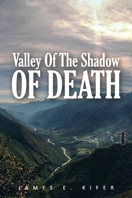 Valley of the Shadow of Death