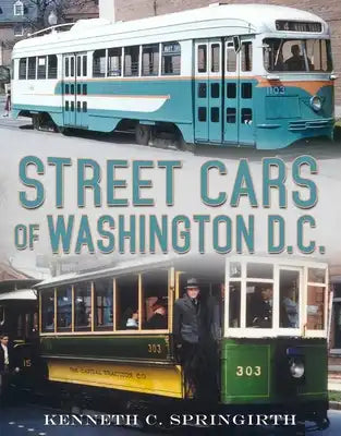 Street Cars of Washington D.C.