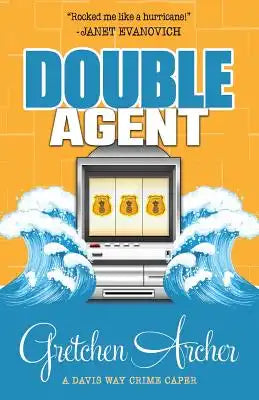 Double Agent: A Davis Way Crime Caper