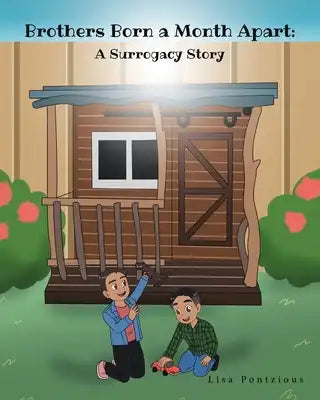 Brothers Born a Month Apart: A Surrogacy Story