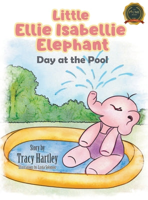 Little Ellie Isabellie Elephant: Day at the Pool
