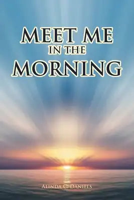Meet Me in the Morning