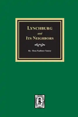 Lynchburg and Its Neighbors