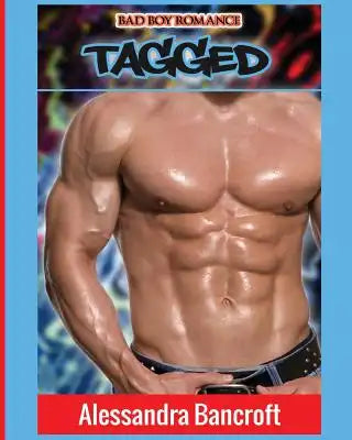 Bad Boy Romance: Tagged