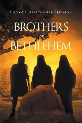 Brothers Of Bethlehem