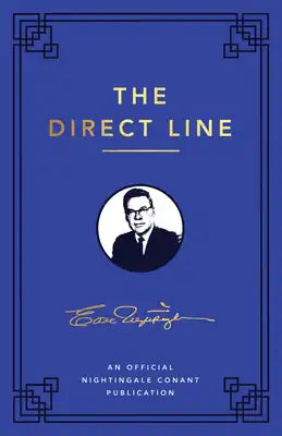 The Direct Line: An Official Nightingale Conant Publication