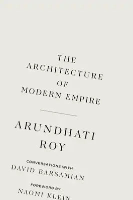The Architecture of Modern Empire: Conversations with David Barsamian