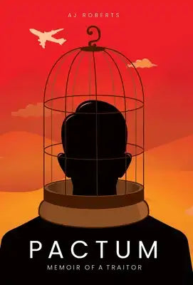 Pactum: Memoir of a Traitor