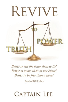 Revive: Truth to Power