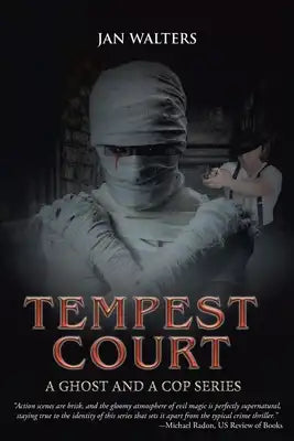 Tempest Court: A Ghost and a Cop Series