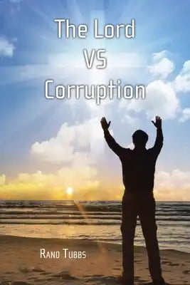 The Lord Vs Corruption