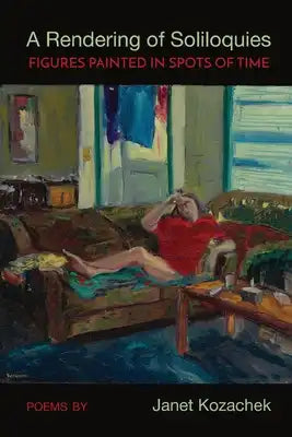 A Rendering of Soliloquies: Figures Painted in Spots of Time