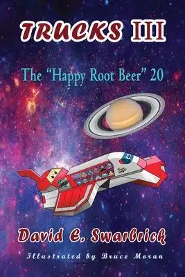 Trucks III The Happy Root Beer 20: The Happy Root Beer 20: The Happy Root Beer 20