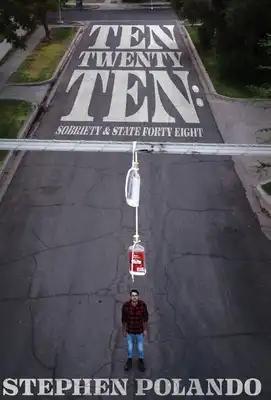 Ten Twenty Ten: Sobriety & State Forty Eight