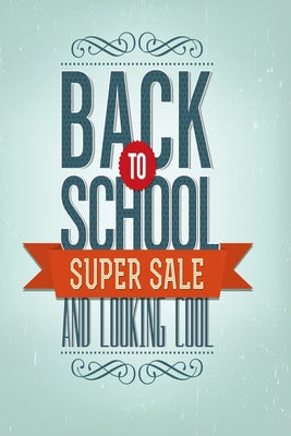 Back to School Super Sale and loooking cool: Graph Paper Notebook with 120 pages 6x9 perfect as math book, sketchbook, workbook for coole Kids 120 Pag