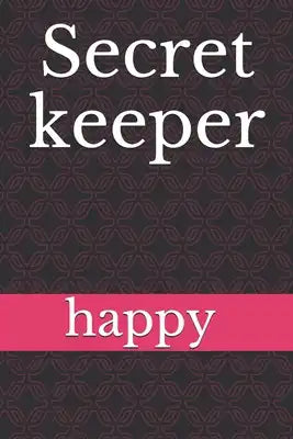 Secret keeper