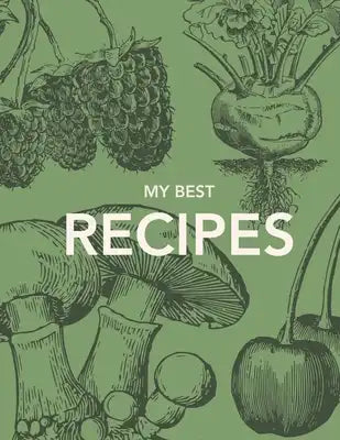 My Best Recipes: The XXL do-it-yourself cookbook to note down your 60 favorite recipes